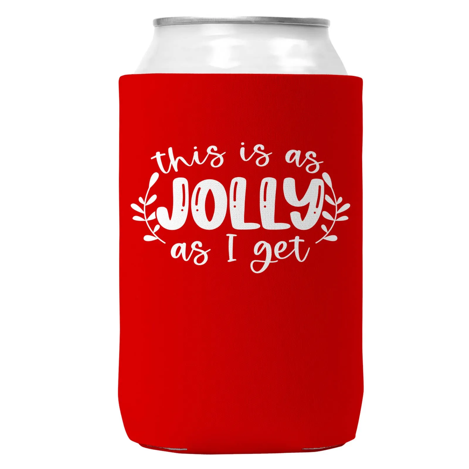 As Jolly As I Get Christmas Can Coozie Cooler 12oz Cans