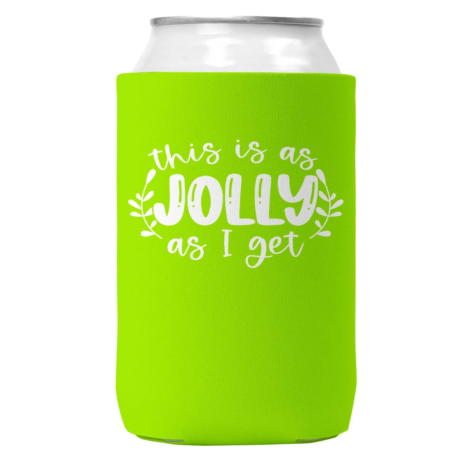 As Jolly As I Get Christmas Can Coozie Cooler 12oz Cans