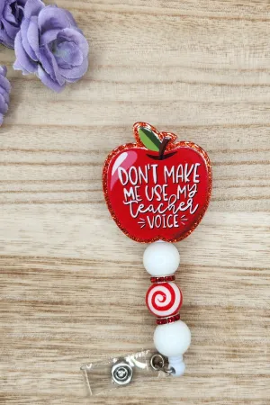 Badge Reel-Don't Make Me Use My Teacher Voice Apple (Red Glitter) TS007