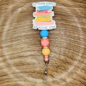 Badge Reel-So Many Books So Little Time (Pastel) CR014