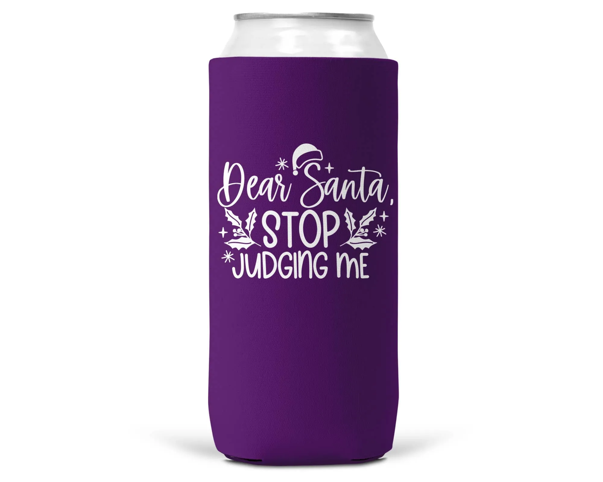Dear Santa Stop Judging Me Christmas SLIM CAN Coozie 12oz