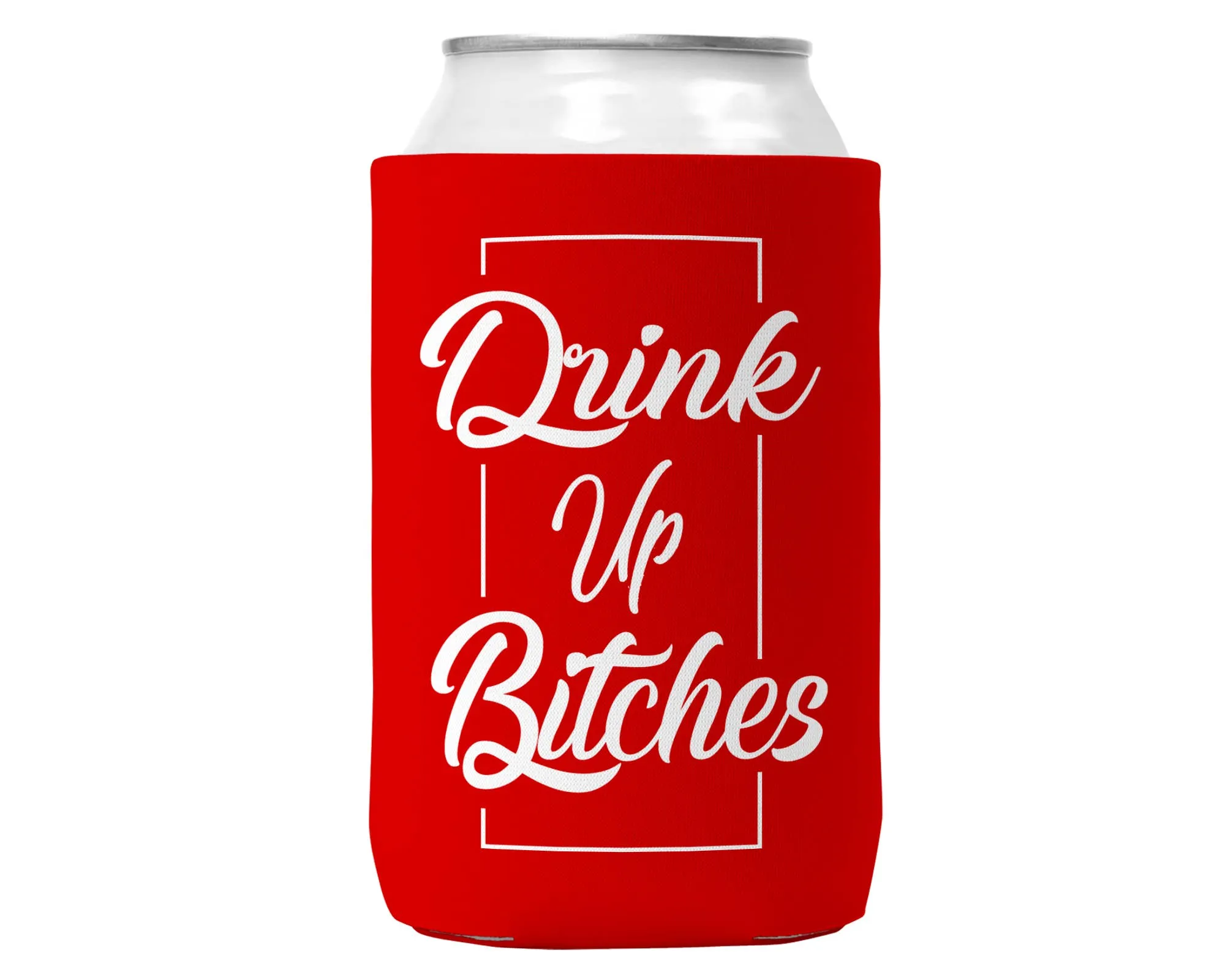 Drink Up Bitches Can Koozie Cooler for 12oz Cans
