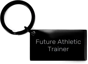 Future Athletic Trainer Keychain, Funny Inspirational Quote, Black Stainless Steel, Christmas Unique Gift for Men or Women from Friends, Coworkers, Family