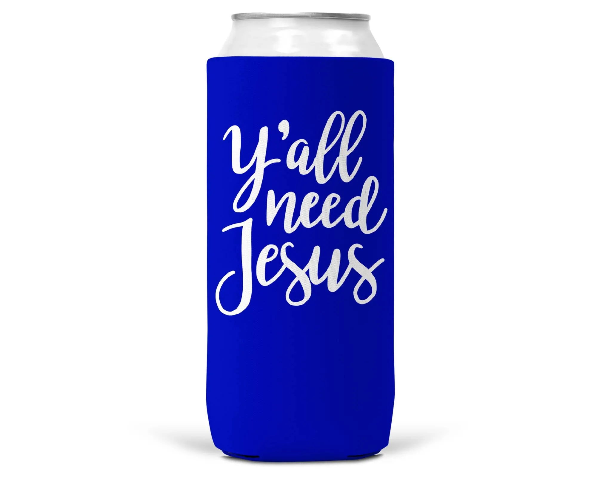 Y'all Need Jesus SLIM CAN Coozie/Cooler for 12oz Slim Cans