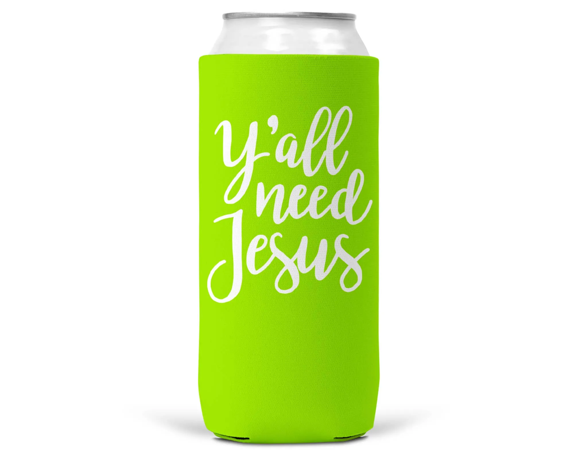 Y'all Need Jesus SLIM CAN Coozie/Cooler for 12oz Slim Cans